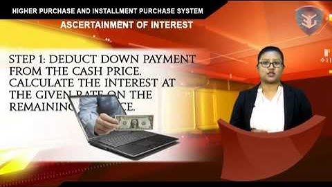 Higher Purchase and Installment Purchase System