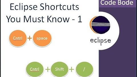 Basic Eclipse Shortcuts You must Know - 1 | Eclipse Tips and Tricks | Eclipse Tutorials  | Code Bode