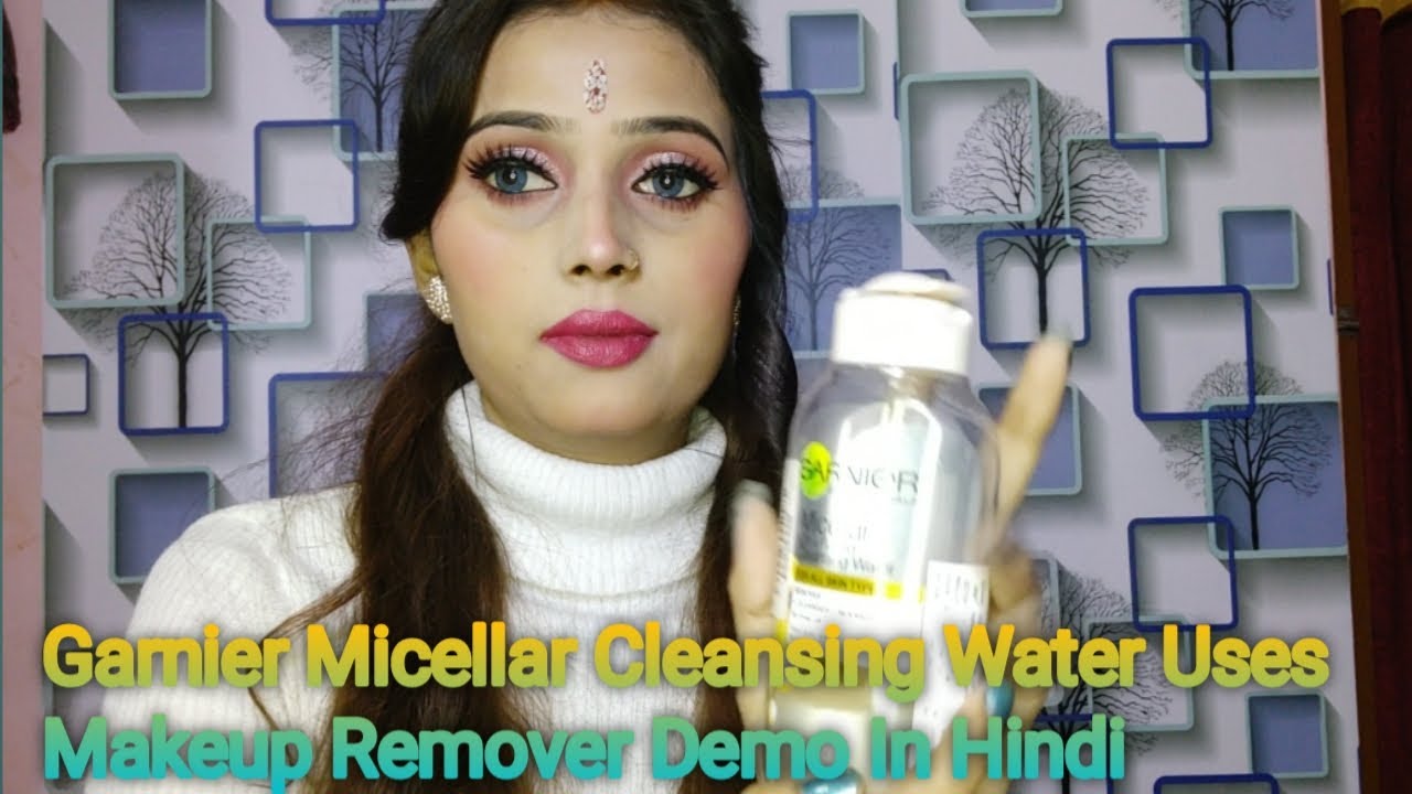 Garnier Micellar Cleansing Water Uses /Makeup remover Demo in Hindi