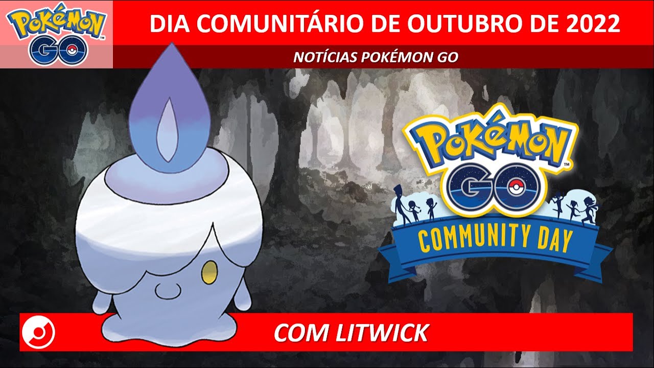 ◓ Pokémon GO: Dia Comunitário de outubro de 2022 com Litwick