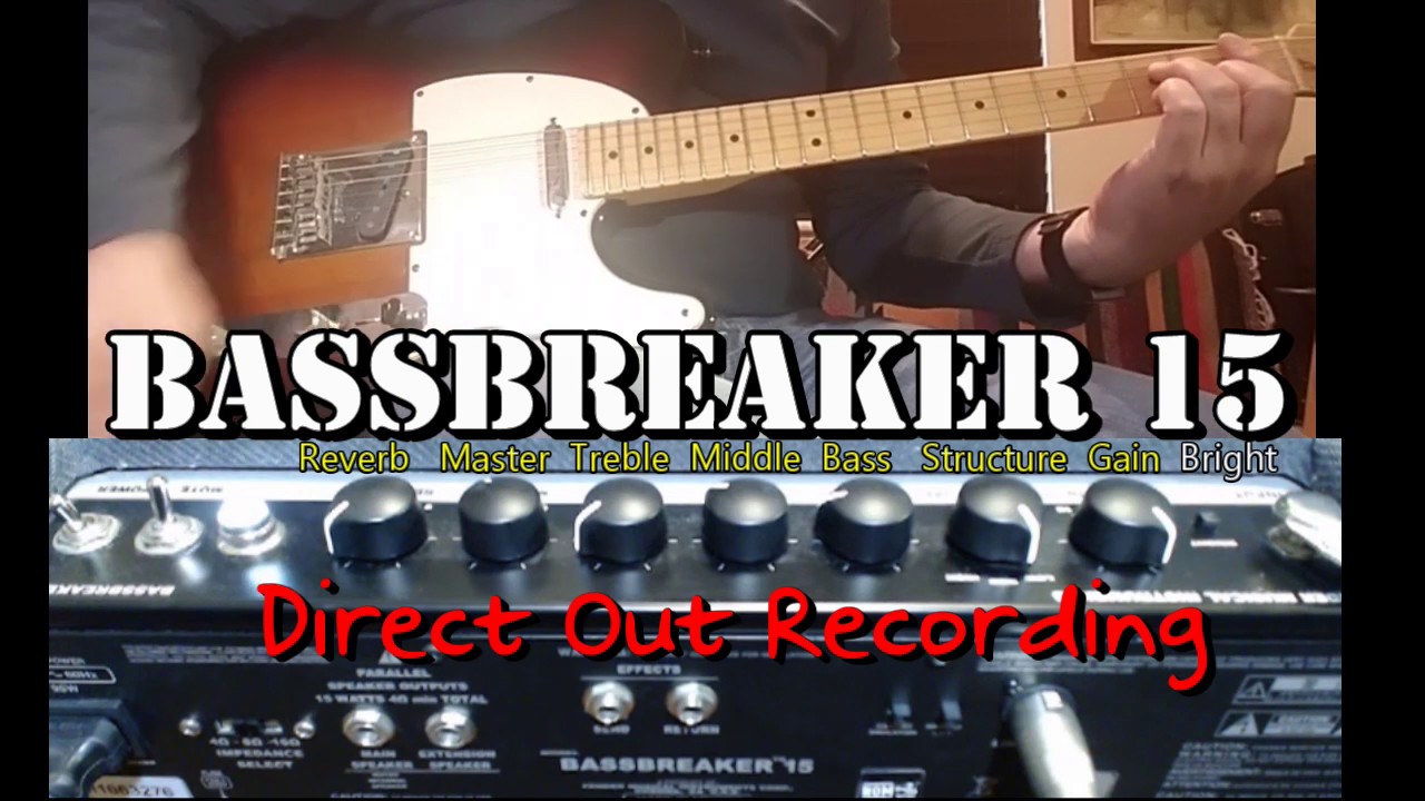 Fender Bassbreaker 15 amp Line (Direct) OUT Sound YouTube