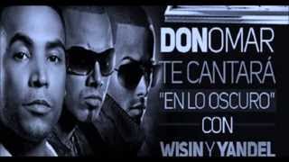 Don Omar - En Lo Oscuro ft. Wisin &amp; Yandel