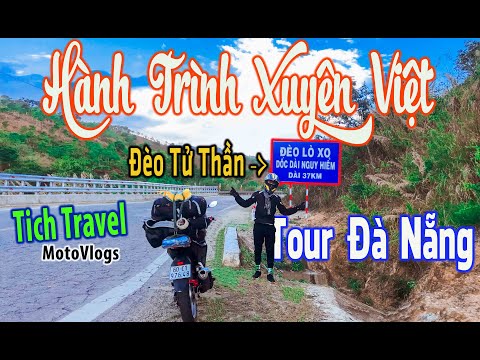 #1 Phượt Xuyên Việt : Chinh Phục Đèo Lò Xo – Tour Đà Nẵng Bà Nà Hill | Winner V1 | Tích Travel #64 Mới Nhất