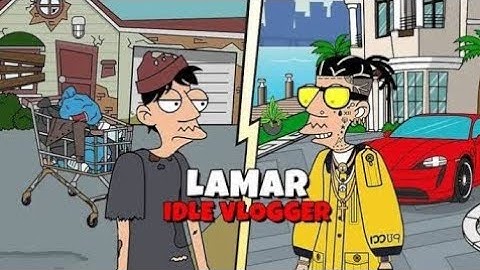 " بثًا مباشرًا Lamar - Idle Vlogger