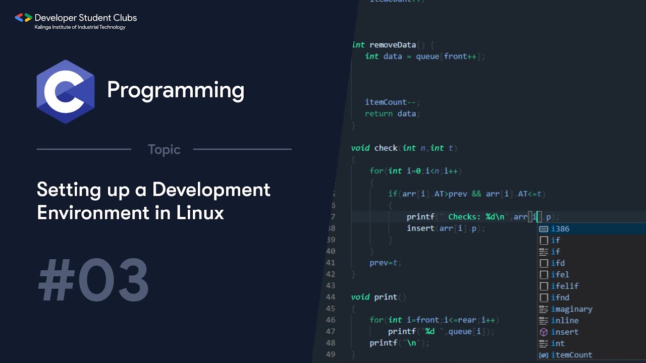3. Development Environment Setup - Linux | C Tutorials | DSC KIIT
