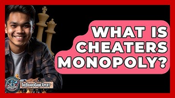 What Is Cheaters Monopoly? - The Board Game Xpert