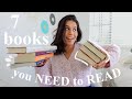 7 Books You NEED to Read *that left me speechless