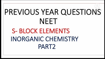 Previous year questions of neet | s-block | part 2