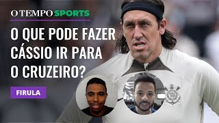 Cruzeiro: O Que O Torcedor Pode Esperar De Cássio? | Firula