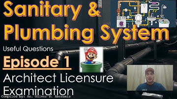 Sanitary & Plumbing System Episode 1 - Architect Licensure Examination   ALE Review & Master Plumber