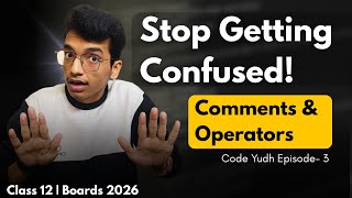 Python Operators Explained in 20 Minutes (Boards-Proof Method) | Code Yudh EP 3