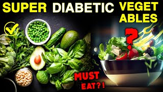 Discover How These 12 Vegetables Can Help Control Diabetes?