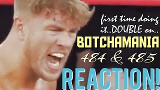 WILL GOT SO MAD!!😤Botchamania 484 & 485 | Reaction🔥