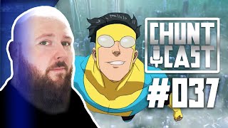 INVINCIBLE REVIEW / NetherRealm Studios Marvel Game / More Justice League mess - CHUNTCAST 37