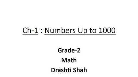 Grade 2 - Maths (Chapter 1 - Numbers up to 1000 - Part 1)
