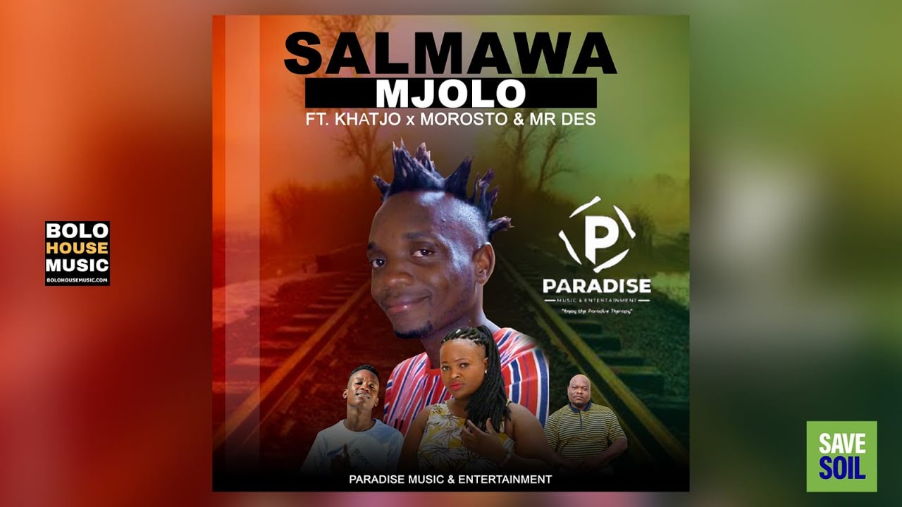 Salmawa - Mjolo Feat Khatjo x Morosto & Mr Des (Official Audio)