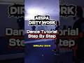 #dirtywork #aespa #dance #mirror #tutorial #kpop #cover #navis #karina #winter #ningning #giselle