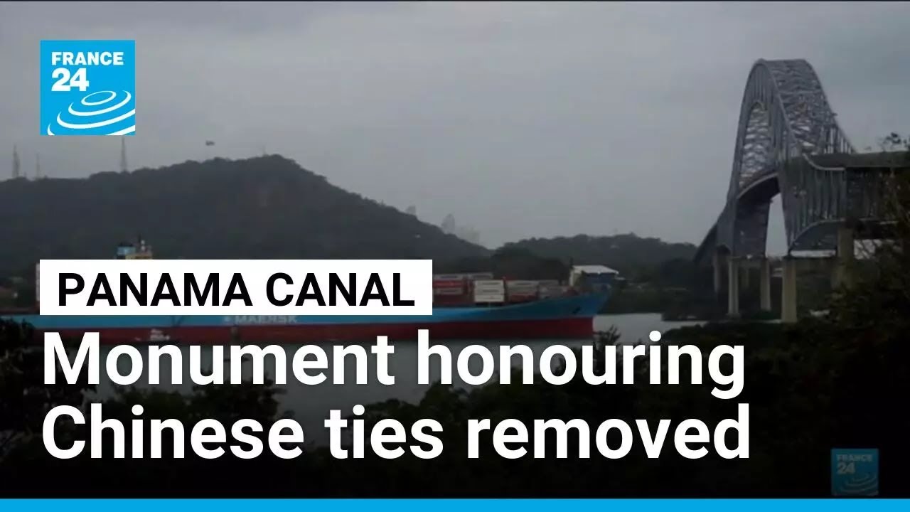 Panamean monument honouring China's contribution to Canal torn down • FRANCE 24 English
