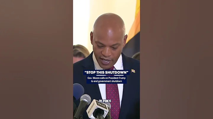 Gov. Wes Moore calls on Trump to end the government shutdown