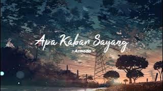 Armada - Apa Kabar Sayang (lirik) #lirik #lyrics #music #LaguIn