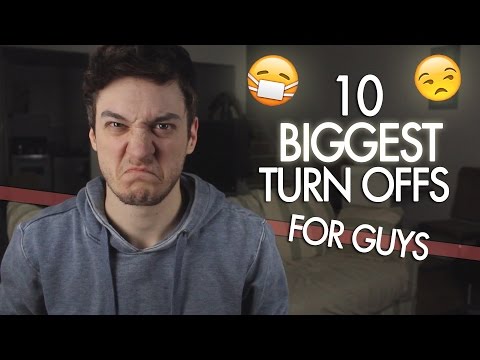 10 Things Girls Do That Turn Guys Off