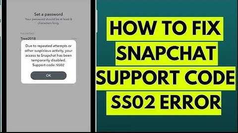 How to Fix Snapchat Support Code SS02 Error in 2023 (Easy Solution)