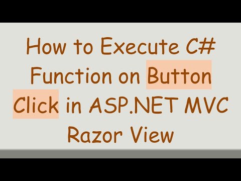 How to Execute C# Function on Button Click in ASP.NET MVC Razor View