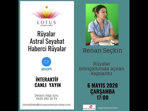 Rüyalar, Astral Seyahat, Haberci Rüyalar.  - Renan Seçkin