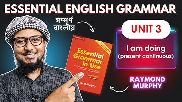 Essential Grammar in Use Unit 3 | I am doing ~ present continuous | Englishy Official