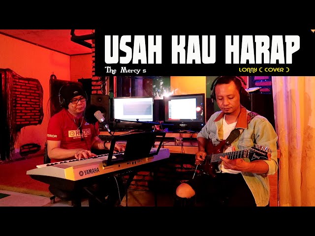 USAH KAU HARAP - The Mercy's - COVER by Lonny class=