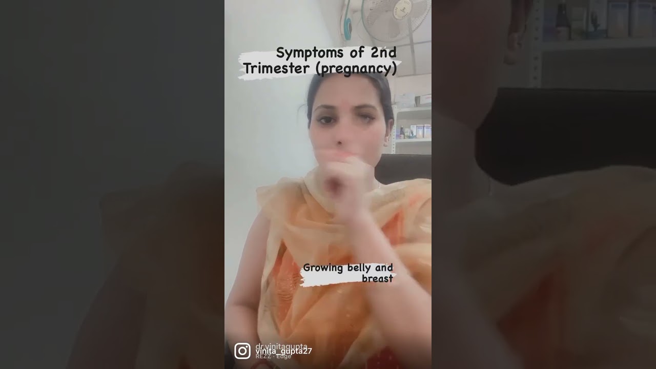 Symptoms of 2nd trimester (pregnancy) YouTube