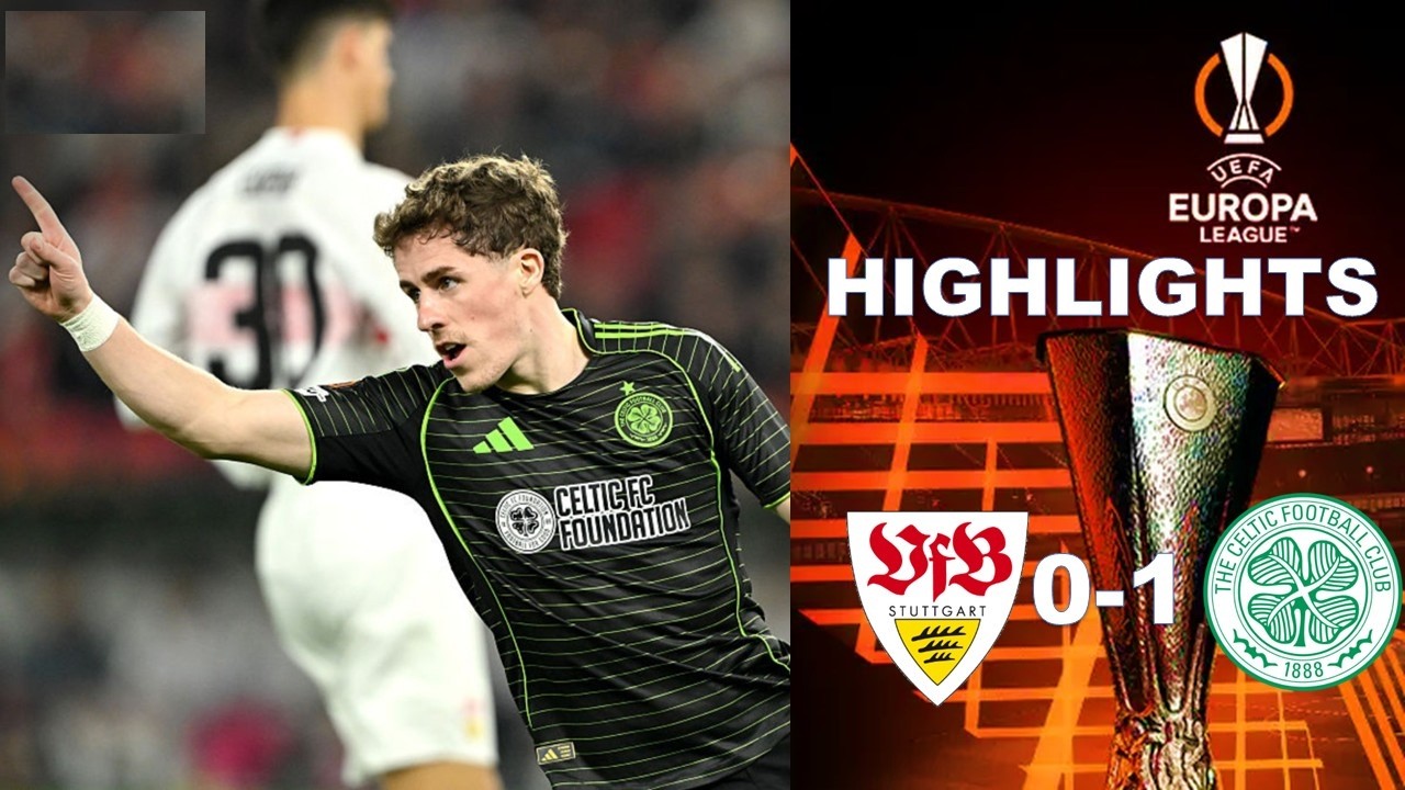 VfB Stuttgart v Celtic 0-1 Highlights Goals | Europa League 25/26