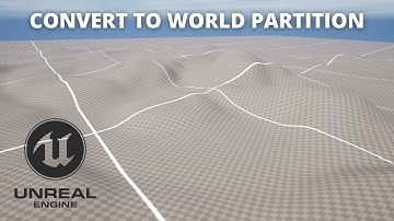 How to Convert Levels to World Partition in Unreal Engine 5 Tutorial