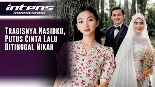 Dijodohkan Dengan Glenca, Ikbal Fauzi Malah Nikahi Dokter Cantik | Intens Investigas | Eps 656