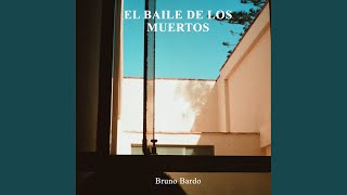 Miniatura del video "Bruno Bardo - El Baile de los Muertos"