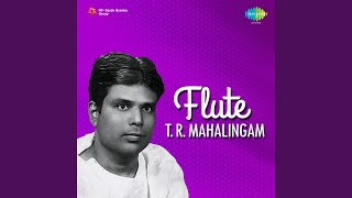 Folk Melody - Trmahalingam - T.r. Mahalingam