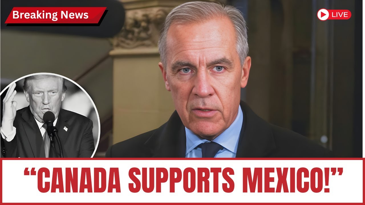 JUST IN: Carney STANDS UP to Trump after Trump Threatens Mexico