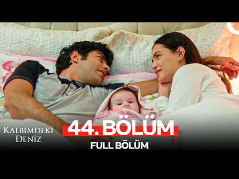 Kalbimdeki Deniz 44. Bölüm