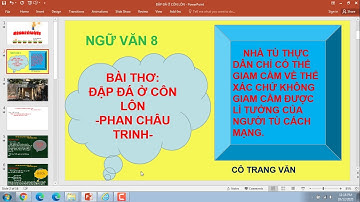 PHÂN TÍCH BÀI THƠ ĐẬP ĐÁ Ở CÔN LÔN CỦA PHAN BỘI CHÂU-NGỮ VĂN 8