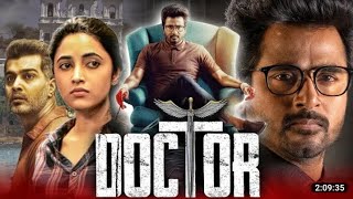 Doctor - 2023 New Released South Hindi Dubbed Movie| Sivakarthikeyan, Vinay Rai, Priyanka Arul Mohan