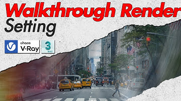 Walkthrough in 3dsmax & V-Ray I Download Walkthrough Setting Now!