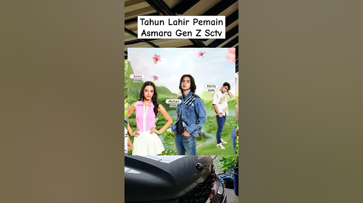 Pemain Asmara Gen Z sctv