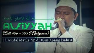 Alfiyah Merdu bait 406 - 505 (Nadgoman) H. Asfal Maula, Sp.d.I ( Gus Apang Kudus ) menenangkan hati