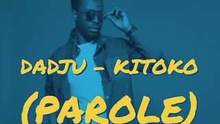 Dadju- Kitoko (parole )