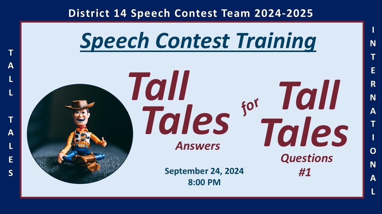 Tale Tale Contest D14 Toastmasters Contest Training: Tall Tales Answers for Tall Tales ...