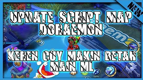 Update Script Map Doraemon terbaru 2019 work classik rankked