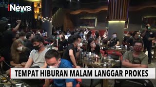Langgar Prokes, Sebuah Tempat Hiburan Malam di Jakarta Ditutup dan Disegel - iNews Sore 06/12