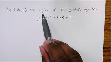 Writing a Parabola in Vertex Form by Completing the Square