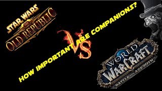 SWTOR vs WoW | How Important Are Companions?