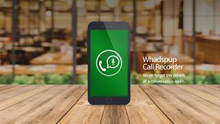 Whadspup call recorder application screenshot 2